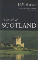 Book Cover for In Search of Scotland by H. V. Morton