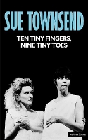 Book Cover for Ten Tiny Fingers, Nine Tiny Toes by Sue Townsend