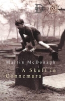 Book Cover for A Skull in Connemara by Martin (Playwright, UK) McDonagh