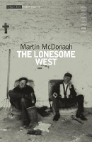 Book Cover for The Lonesome West by Martin Playwright, UK McDonagh