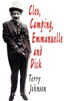 Book Cover for Cleo, Camping, Emmanuelle & Dick by Terry Johnson