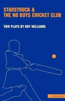 Book Cover for Starstruck' & 'The No-Boys Cricket Club' by Roy Williams
