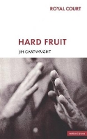 Book Cover for Hard Fruit by Jim (Playwright, UK) Cartwright