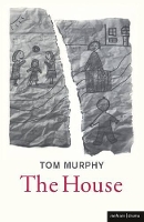 Book Cover for The House by Tom Murphy