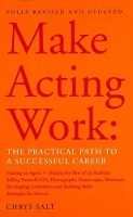 Book Cover for Make Acting Work by Chrys Salt