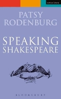 Book Cover for Speaking Shakespeare by Patsy Guildhall School of Music and Drama, UK Rodenburg