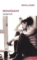 Book Cover for Redundant by Leo Butler