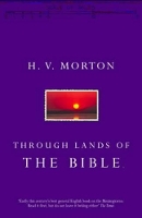 Book Cover for Through Lands of the Bible by H. V. Morton