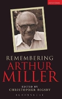 Book Cover for Remembering Arthur Miller by Christopher University of East Anglia, UK Bigsby