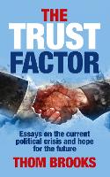 Book Cover for The Trust Factor by Thom Brooks