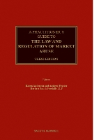 Book Cover for A Practitioner's Guide to the Law and Regulation of Market Abuse by Karen Anderson