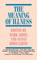 Book Cover for The Meaning of Illness by Marc Auge, Claudine Herzlich