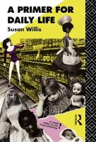 Book Cover for A Primer For Daily Life by Susan Willis
