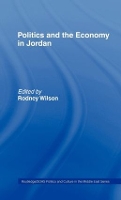 Book Cover for Politics and Economy in Jordan by Rodney Wilson