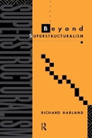 Book Cover for Beyond Superstructuralism by Richard Harland