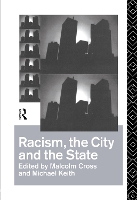 Book Cover for Racism, the City and the State by Malcolm Cross