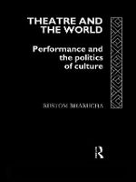 Book Cover for Theatre and the World by Rustom Bharucha