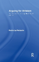 Book Cover for Arguing for Atheism by Robin Le Poidevin