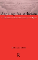 Book Cover for Arguing for Atheism by Robin Le Poidevin