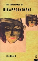 Book Cover for The Importance of Disappointment by Ian Craib