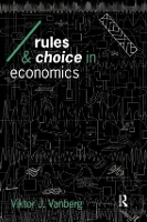 Book Cover for Rules and Choice in Economics by Viktor J Vanberg