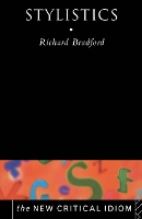 Book Cover for Stylistics by Richard University of Ulster, UK Bradford