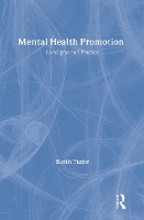 Book Cover for Mental Health Promotion by Keith (Auckland University of Technology, New Zealand.) Tudor