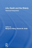 Book Cover for Life, Death and the Elderly by Margaret Pelling