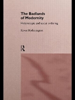 Book Cover for The Badlands of Modernity by Kevin Hetherington