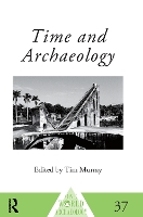 Book Cover for Time and Archaeology by Tim Murray