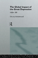 Book Cover for The Global Impact of the Great Depression 1929-1939 by Dietmar Rothermund