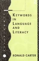 Book Cover for Keywords in Language and Literacy by Ronald Carter