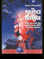 Book Cover for The Politics of Revenge by Paul Preston