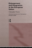 Book Cover for The Enlargement and Integration of the European Union by David Clark