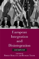 Book Cover for European Integration and Disintegration by Robert Bideleux