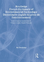 Book Cover for Routledge French Dictionary of Environmental Technology Dictionnaire anglais du genie de l'environnement by Routledge