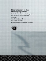 Book Cover for Liberalization in the Developing World by Alex E. Fernandez Jilberto