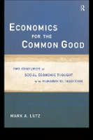 Book Cover for Economics for the Common Good by Mark A Lutz