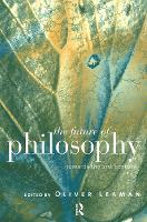 Book Cover for The Future of Philosophy by Oliver Leaman