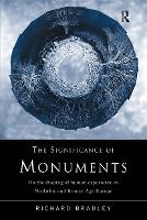 Book Cover for The Significance of Monuments by Richard Bradley