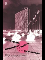Book Cover for Citizenship, Democracy and Justice in the New Europe by Percy B Lehning
