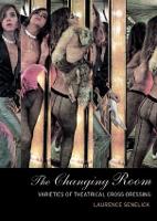 Book Cover for The Changing Room by Laurence Senelick
