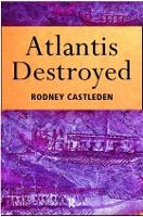 Book Cover for Atlantis Destroyed by Rodney Castleden