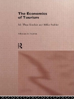 Book Cover for The Economics of Tourism by M. Thea (University of Kent, UK) Sinclair, Mike Stabler