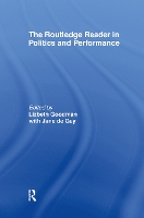 Book Cover for The Routledge Reader in Politics and Performance by Sarah Daniels