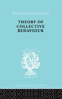 Book Cover for Theory of Collective Behaviour by Neil J Smelser