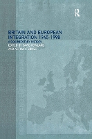 Book Cover for Britain and European Integration, 1945 - 1998 by David Gowland