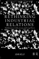 Book Cover for Rethinking Industrial Relations by John Kelly