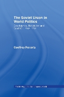 Book Cover for The Soviet Union in World Politics by Geoffrey Roberts