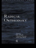 Book Cover for Radical Orthodoxy by John University of Nottingham, UK Milbank